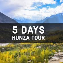 Hunza Tour
